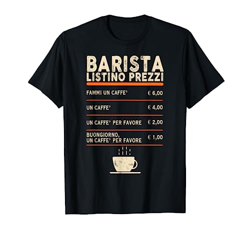 Barista Listino Prezzi divertente Menù Caffè Bar Vintage Maglietta